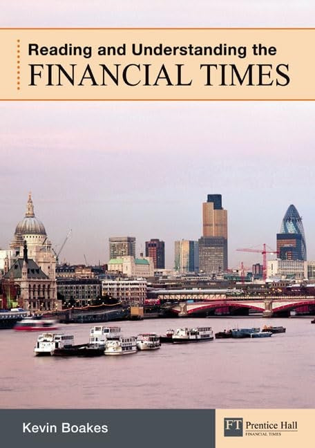 Reading and Understanding the Financial Times
