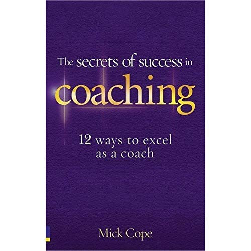 The Secrets of Success in Coaching
