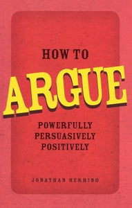 How to Argue 