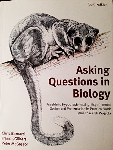 Asking Questions in Biology