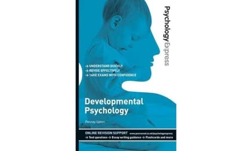 Psychology Express: Developmental Psychology