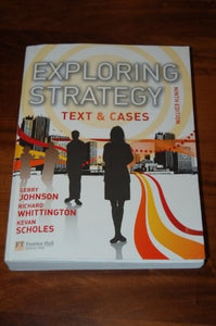 Exploring Strategy Text & Cases plus MyStrategyLab and The Strategy Experience simulation 
