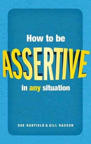How to be assertive in any situation