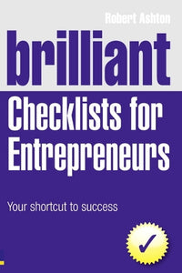 Brilliant Checklists for Entrepreneurs 