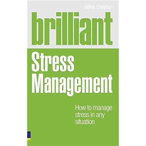 Brilliant Stress Management