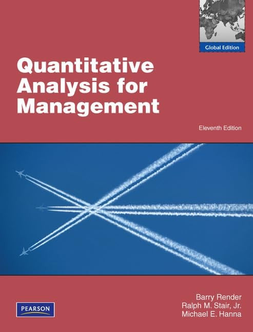 Quantitative Analysis for Management: Global Edition