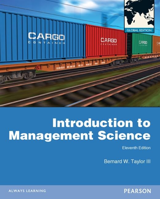 Introduction to Management Science: Global Edition