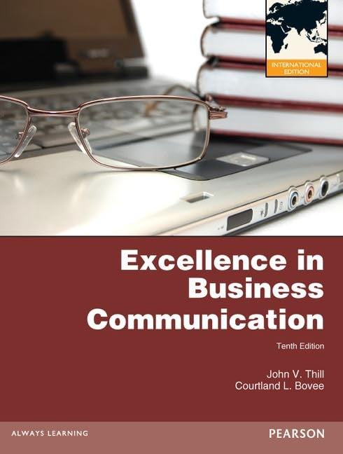 Excellence in Business Communication: International Edition