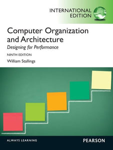 Computer Organization and Architecture: International Edition 
