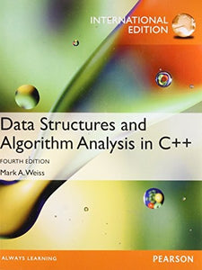 Data Structures and Algorithm Analysis in C++, International Edition 