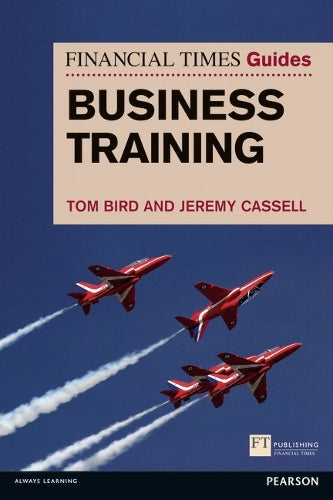 The Financial Times Guide to Business Training, The