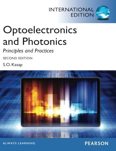 Optoelectronics & Photonics: Principles & Practices