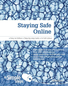 Staying Safe Online In Simple Steps 