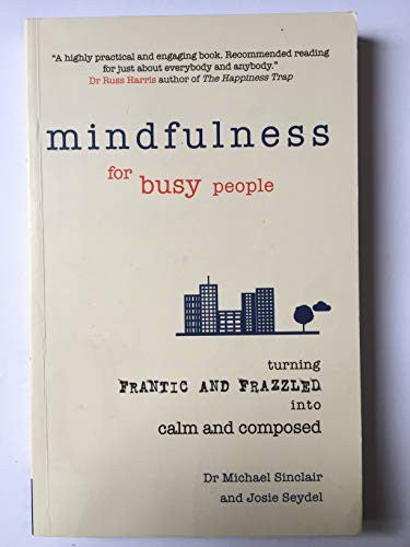 Mindfulness for Busy People