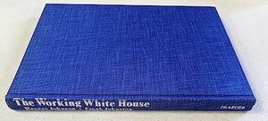 The Working White House