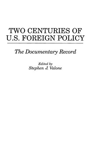 Two Centuries of U.S. Foreign Policy
