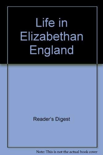 Life in Elizabethan England