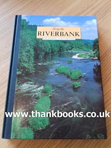 Along the Riverbank