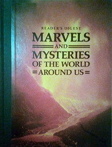 Marvels and Mysteries of the World around Us 
