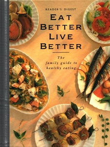Eat Better, Live Better 