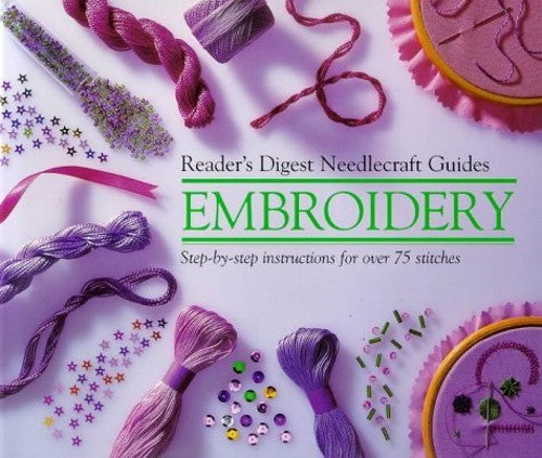 "Reader's Digest" Basic Guide Embroidery