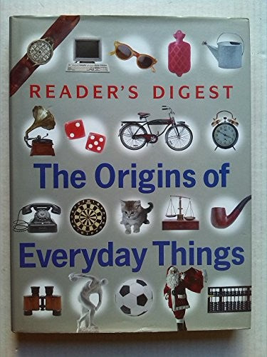 Origins of Everyday Things