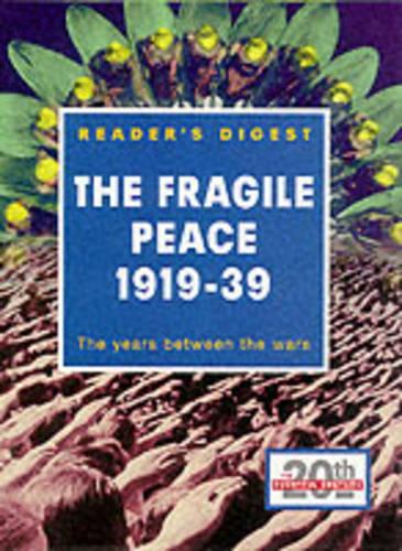 The Fragile Peace, 1919-1939