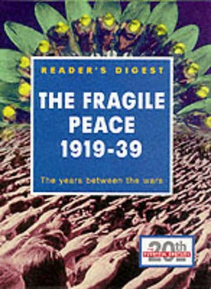 The Fragile Peace, 1919-1939
