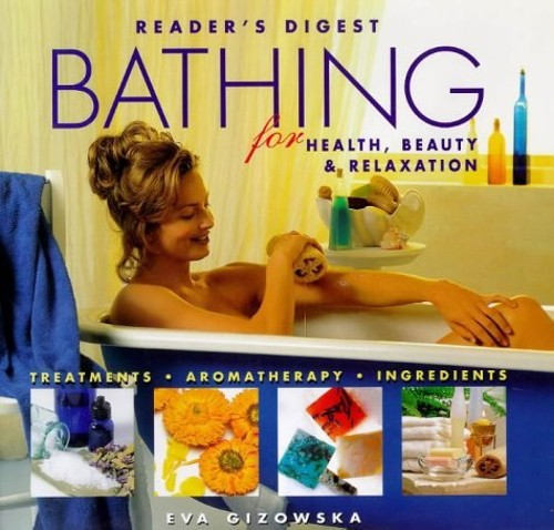 Bathing for Health, Beauty and Relaxation