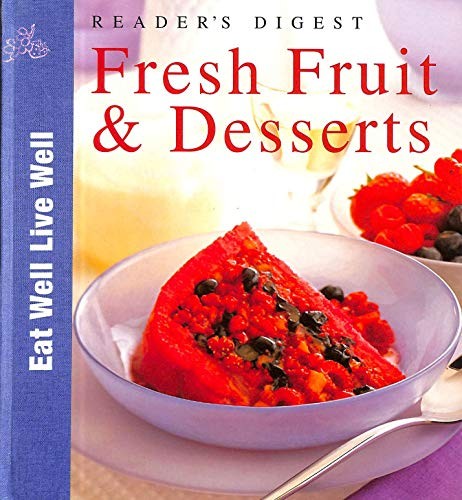 Fresh Fruit and Desserts