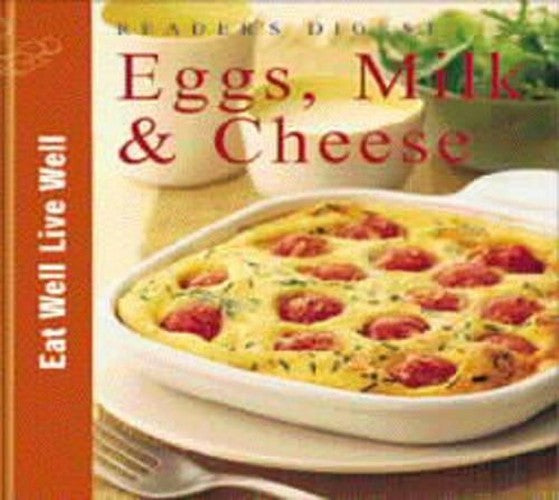 Eggs, Milk and Cheese