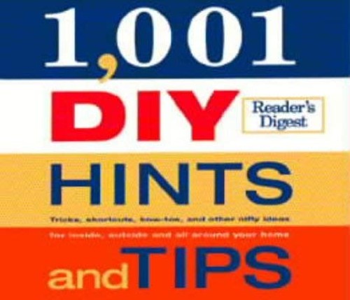 1001 DIY Hints and Tips