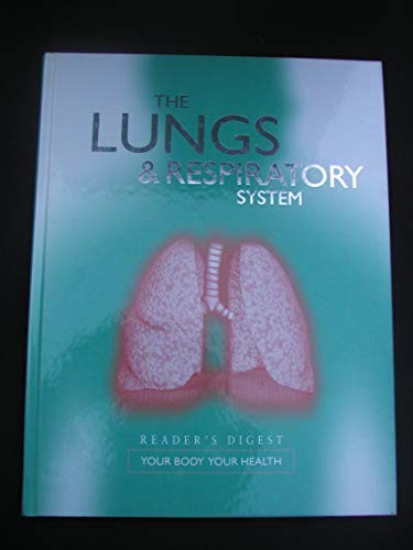 THE LUNGS AND RESPIRATORY SYSTEM
