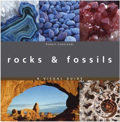 Rocks and Fossils, a Visual Guide