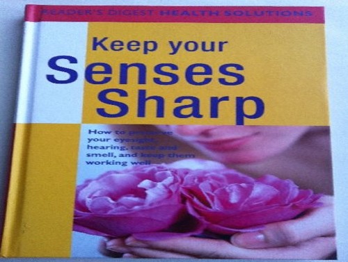 Keep Your Senses Sharp
