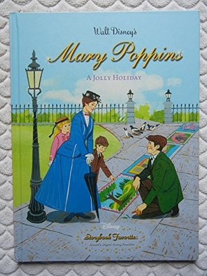 Disney Storybook Favourites Mary Poppins Takes a Jolly Holiday