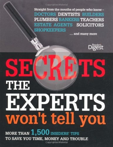 Secrets the Expers Won't Tell You