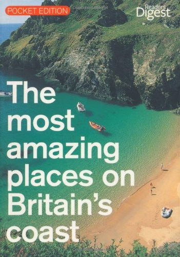 The Most Amazing Places on Britain's Coast
