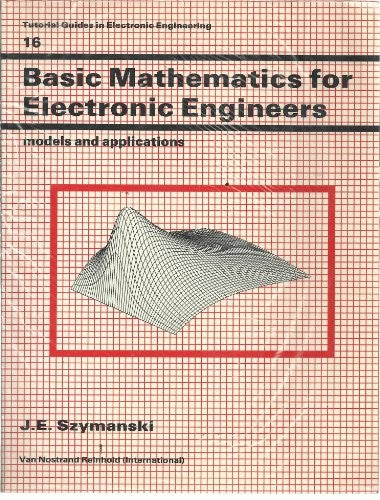 Basic Mathematics for Electronic Engineers