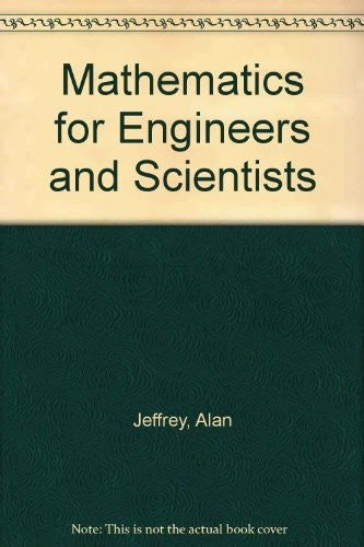 Mathematics for Engineers and Scientists
