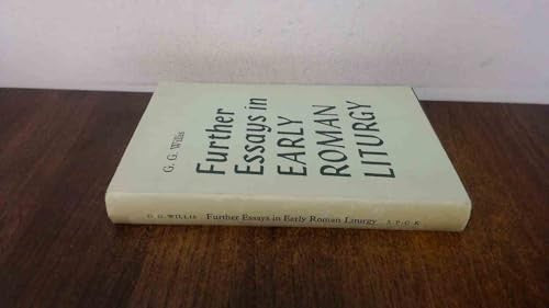 Further Essays in Early Roman Liturgy