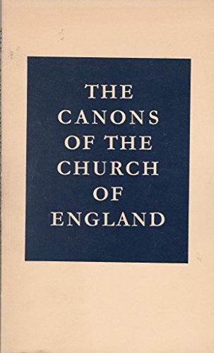 The Canons of the Church of England.