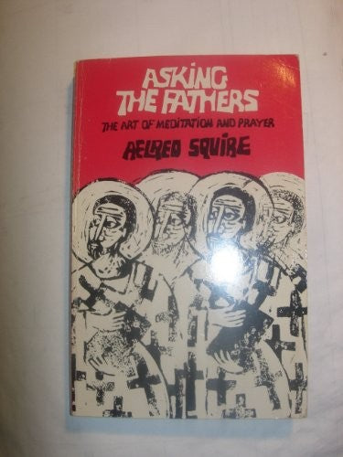 Asking the Fathers