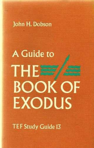 A Guide to the Book of Exodus