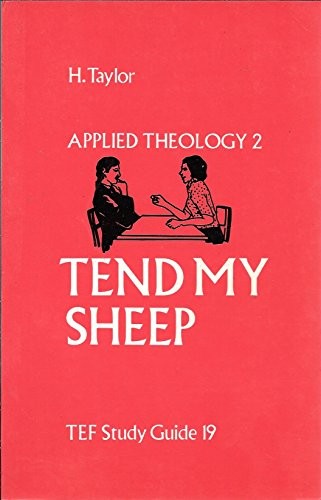 Tend My Sheep