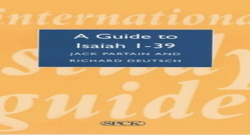 A Guide to Isaiah, 1-39