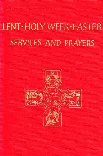 Lent, Holy Week, Easter