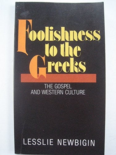 Foolishness to the Greeks