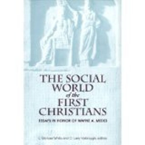 The Social World of the First Christians