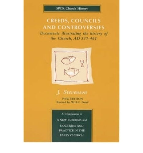 Creeds, Councils and Controversies